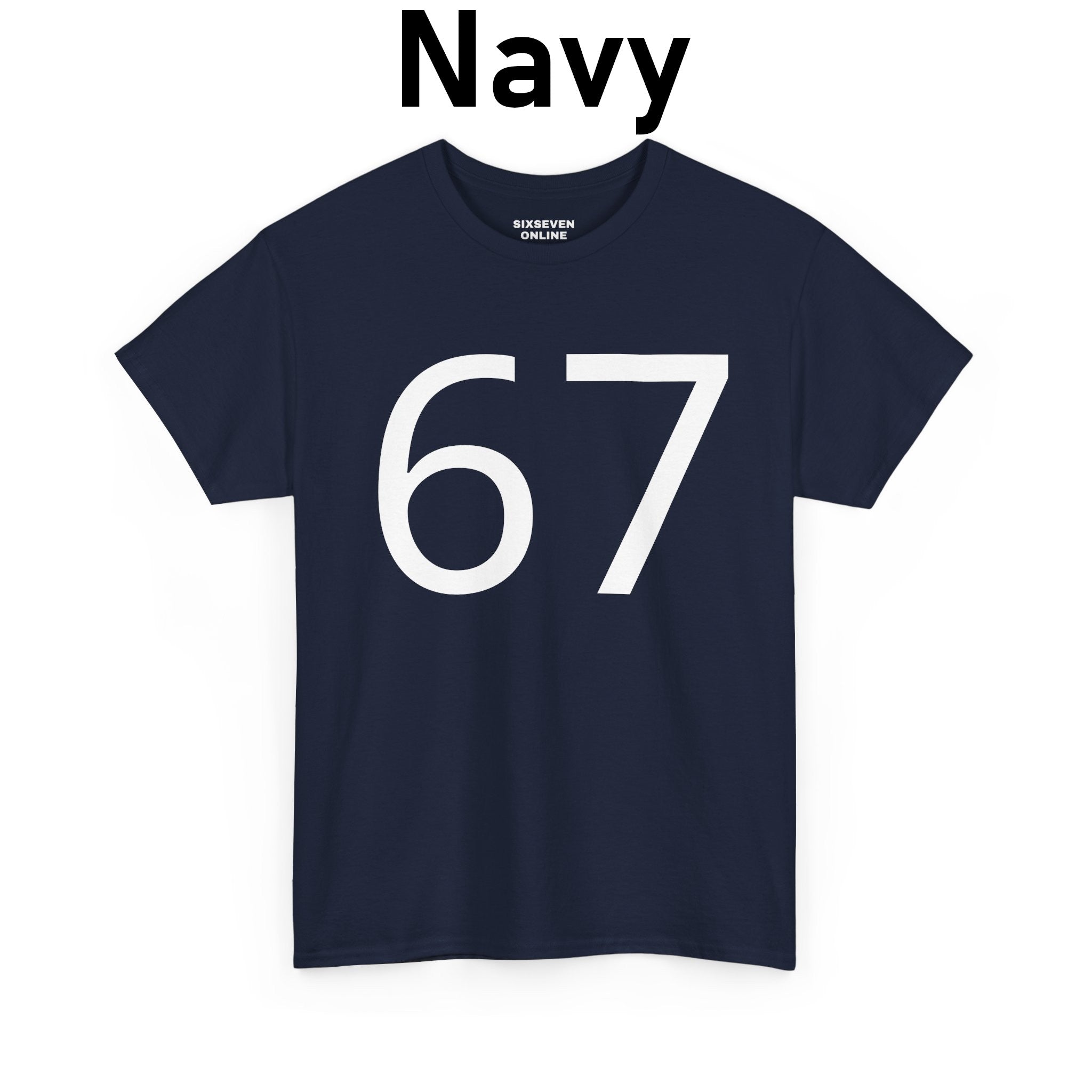 67 T-Shirt (White Text)