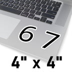 67 Sticker (4 sizes)