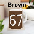 67 Ceramic Mug (White text)