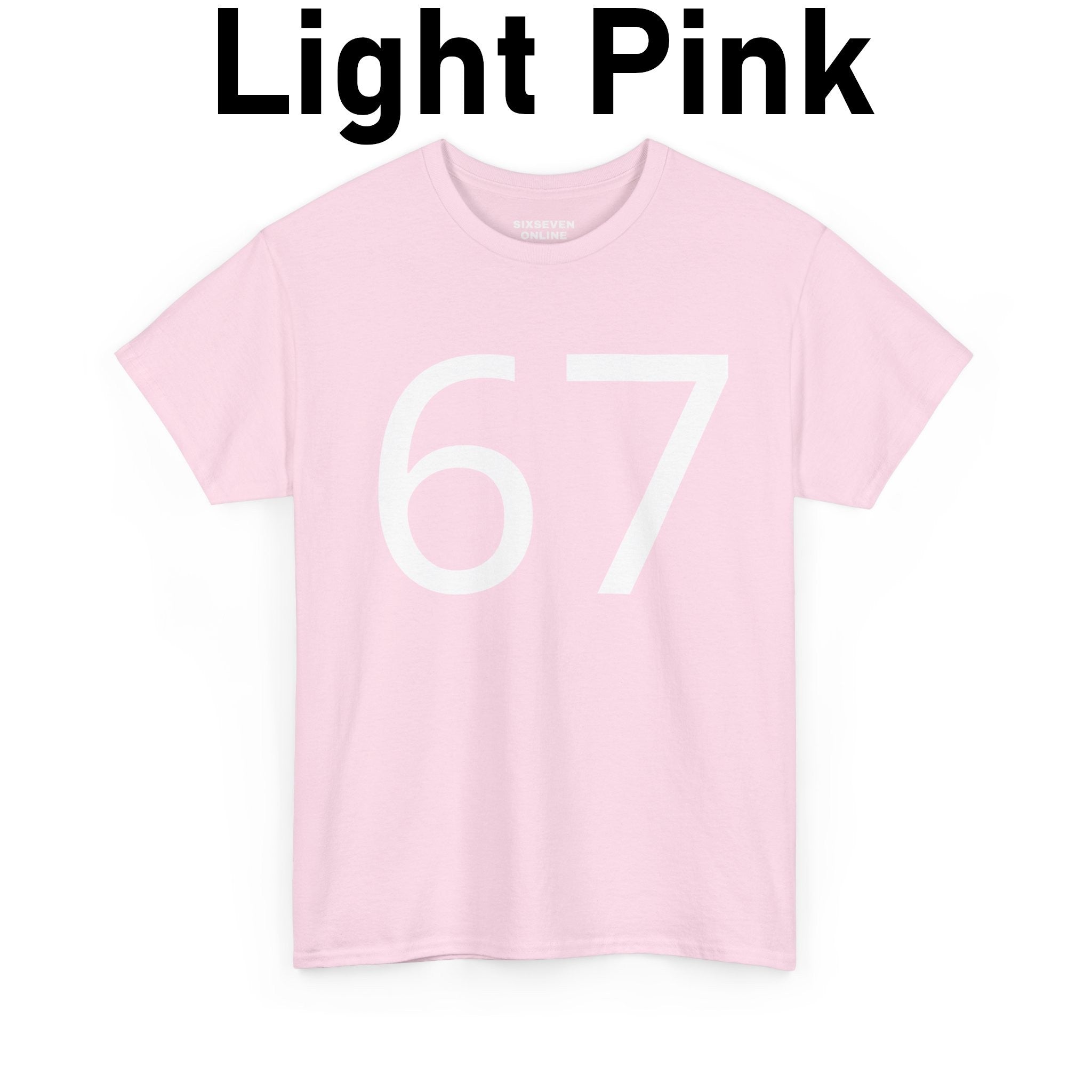 67 T-Shirt (White Text)